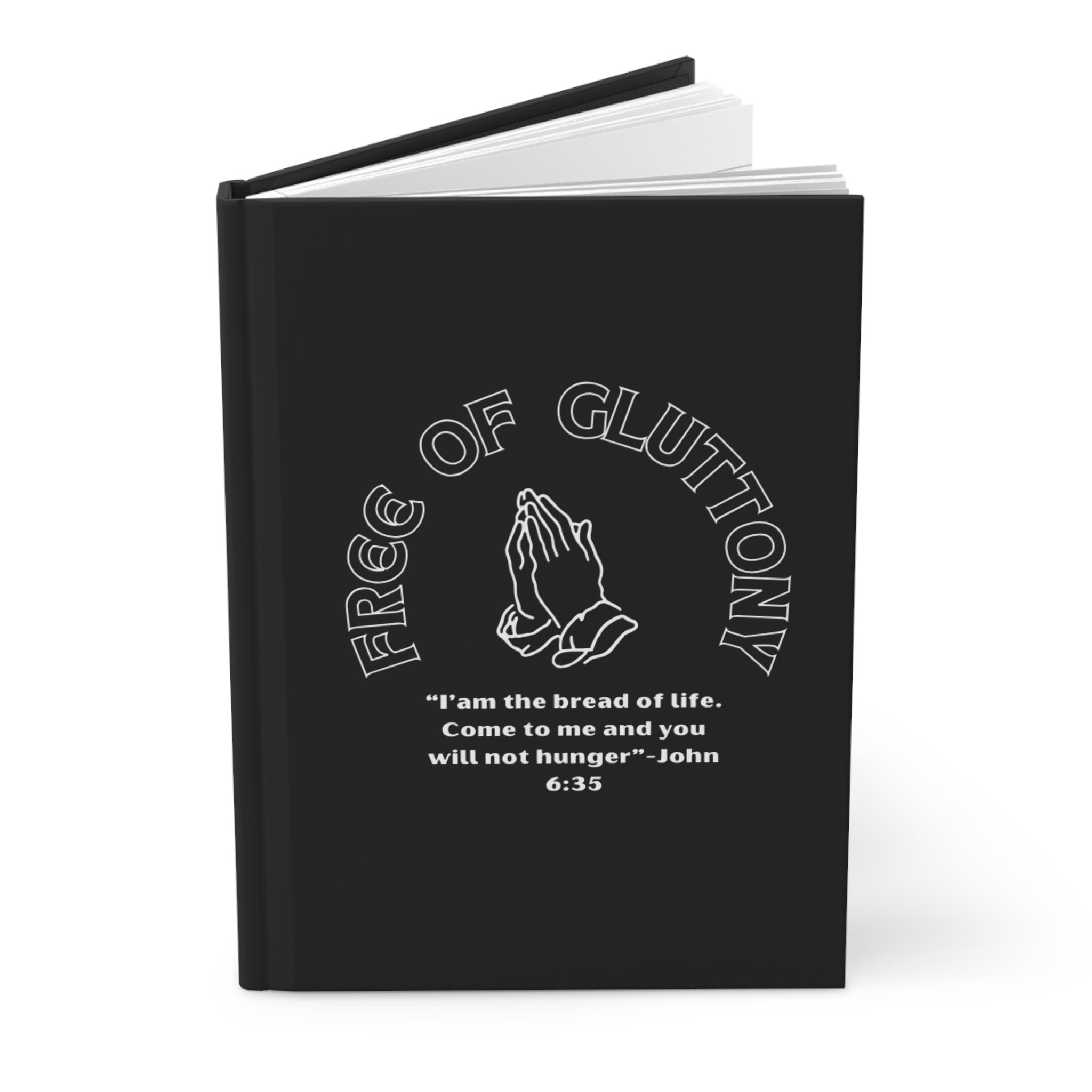 Free of Gluttony Hardcover Journal — Christian Prayer & Reflection Notebook